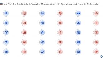 Icons slide for confidential information memorandum with operational and financial statements
