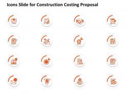 Icons Slide For Construction Costing Proposal Ppt Powerpoint Presentation Guide