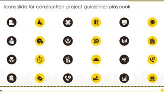 Icons Slide For Construction Project Guidelines Playbook