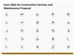 Icons slide for construction services and maintenance proposal ppt gallery