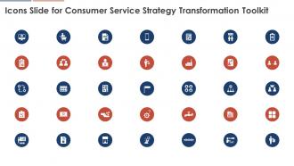 Icons Slide For Consumer Service Strategy Transformation Toolkit Ppt File Background Designs