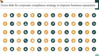 Icons Slide For Corporate Compliance Strategy To Improve Business Reputation Strategy SS V