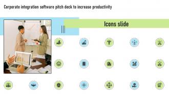 Icons Slide For Corporate Integration Software Pitch Deck To Increase Productivity