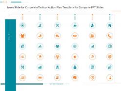 Icons slide for corporate tactical action plan template for company ppt slides ppt themes