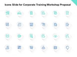 Icons Slide For Corporate Training Workshop Proposal Ppt Powerpoint Presentation Model