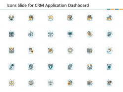 Icons slide for crm application dashboard crm application dashboard