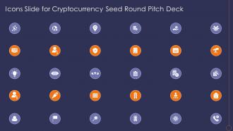 Icons Slide For Cryptocurrency Seed Round Pitch Deck