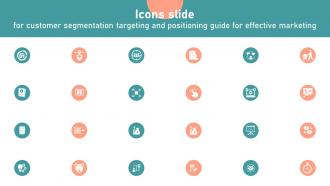 Icons Slide For Customer Segmentation Customer Segmentation Targeting And Positioning Guide