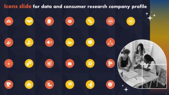 Icons Slide For Data And Consumer Research Company Profile CP SS V