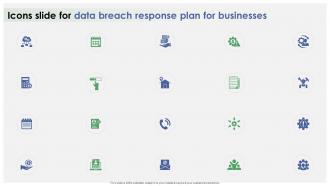 Icons Slide For Data Breach Response Plan For Businesses Ppt Icon Microsoft