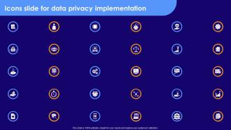 Icons Slide For Data Privacy Implementation Ppt Powerpoint Presentation Slides Gridlines