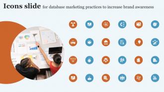 Icons Slide For Database Marketing Practices To Increase Brand Awareness MKT SS V
