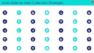 Icons slide for debt collection strategies debt collection strategies