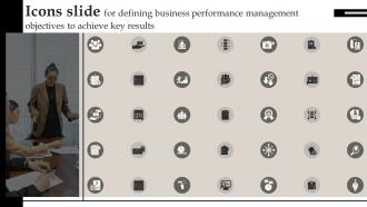 Icons Slide For Defining Business Performance Management Objectives To Achieve Key Results