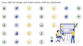 Icons Slide For Design And Build Custom Software Playbooks Design And Build Custom