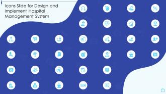 Icons Slide For Design And Implement Hospital Management System