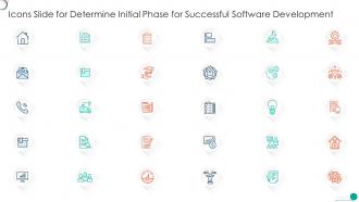 Icons Slide For Determine Initial Phase For Successful Software Development