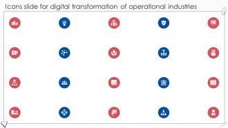 Icons Slide For Digital Transformation Of Digital Transformation Of Operational Industries