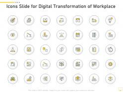 Icons slide for digital transformation of workplace ppt powerpoint presentation file