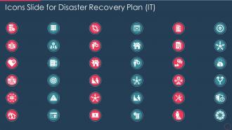 Icons slide for disaster recovery plan it disaster recovery plan it