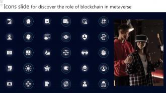 Icons Slide For Discover The Role Of Blockchain In Metaverse BCT SS