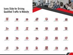 Icons slide for driving qualified traffic to website ppt powerpoint presentation slides format