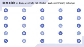 Icons Slide For Driving Web Traffic With Effective Facebook Marketing Techniques Strategy SS V