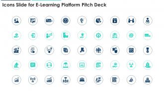 Icons slide for e learning platform pitch deck ppt outline templates
