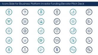Icons slide for ebusiness platform investor funding elevator pitch deck