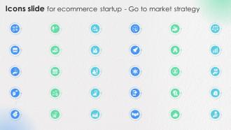 Icons Slide For Ecommerce Startup Go To Market Strategy GTM SS