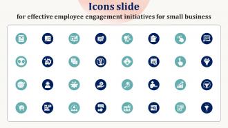Icons Slide For Effective Employee Engagement Initiatives For Small Business