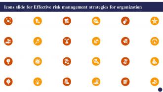 Icons Slide For Effective Risk Management Strategies For Organization Risk SS