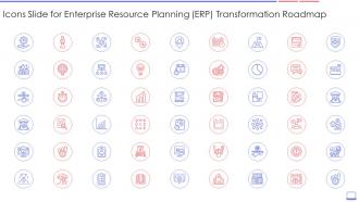 Icons Slide For Enterprise Resource Planning Erp Transformation Roadmap