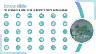 Icons Slide For Evaluating Sales Risks To Improve Team Performance