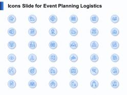 Icons slide for event planning logistics ppt powerpoint presentation visual aids