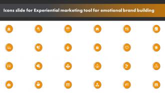 Icons Slide For Experiential Marketing Tool For Emotional Brand Building MKT SS V