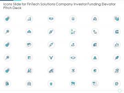 Icons Slide For Fintech Solutions Company Investor Funding Elevator Pitch Deck Ppt Background
