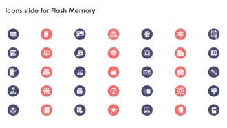 Icons Slide For Flash Memory Ppt Icon Example Topics
