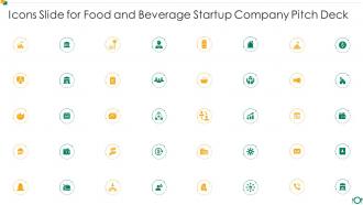 Icons Slide For Food And Beverage Startup Company Pitch Deck
