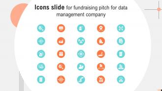 Icons Slide For Fundraising Pitch For Data Management Company
