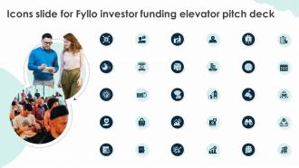 Icons Slide For Fyllo Investor Funding Elevator Pitch Deck