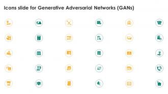 Icons Slide For Generative Adversarial Networks Gans Ppt Ideas Infographic Template