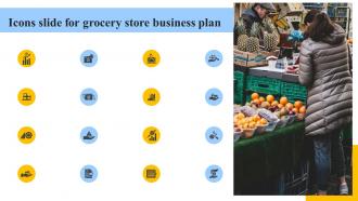 Icons Slide For Grocery Store Business Plan BP SS