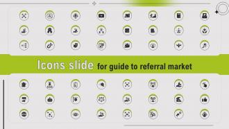 Icons Slide For Guide To Referral Market Ppt Powerpoint Presentation Graphics