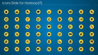 Icons slide for hadoop it ppt slides infographic template
