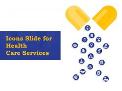 Icons slide for health care services ppt powerpoint presentation outline example