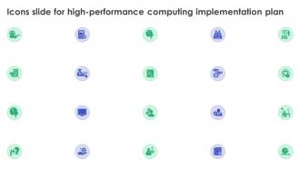 Icons Slide For High Performance Computing Implementation Plan