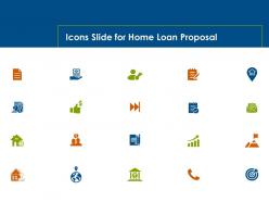 Icons slide for home loan proposal ppt powerpoint presentation layouts templates