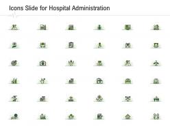 Icons slide for hospital administration hospital administration ppt file demonstration