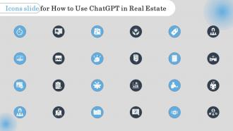 Icons Slide For How To Use ChatGPT In Real Estate ChatGPT SS